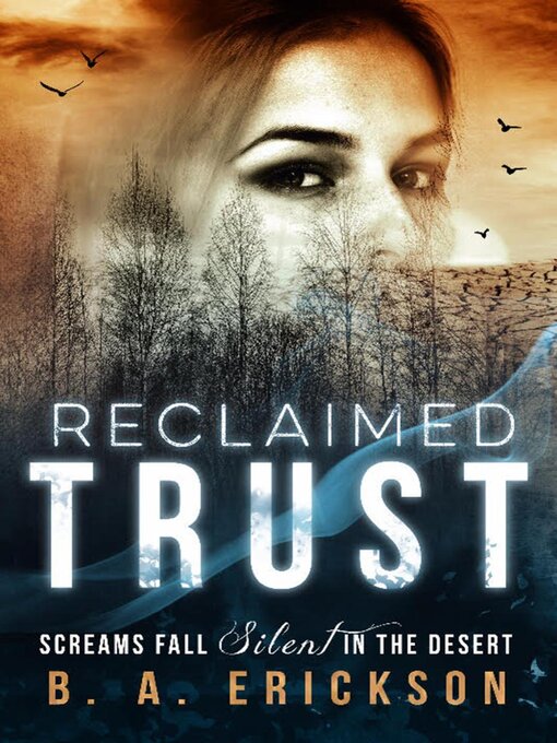 Title details for Reclaimed Trust by B.A. Erickson - Available